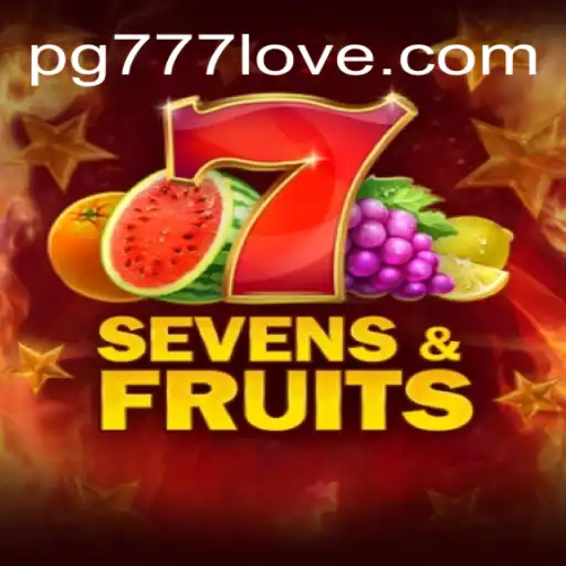 Explorando SevensFruits e a Paixão por Love PG777: Um Guia Completo